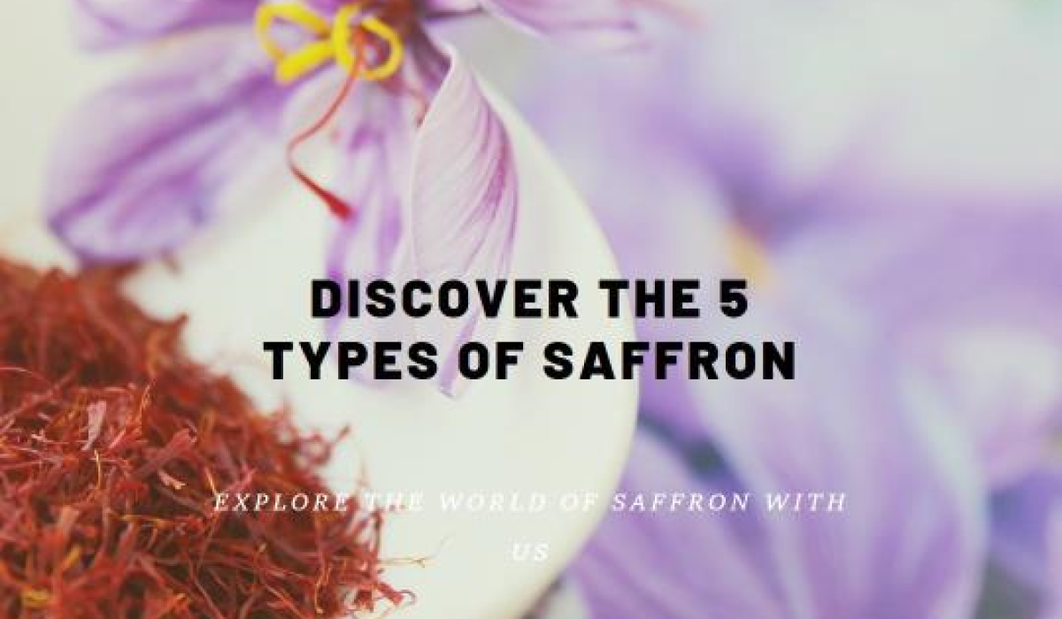 5 Types of Saffron